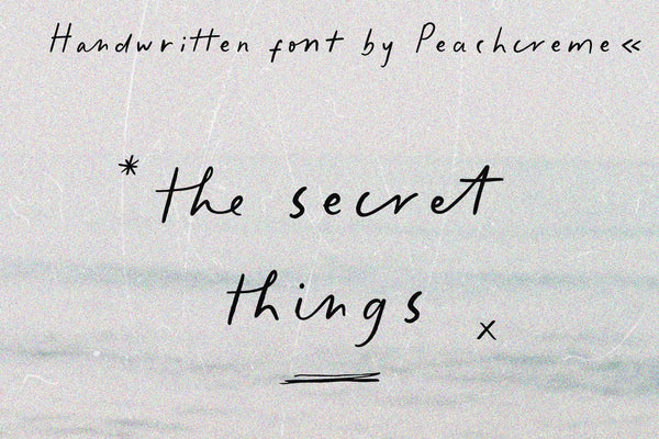 the secret things// casual font